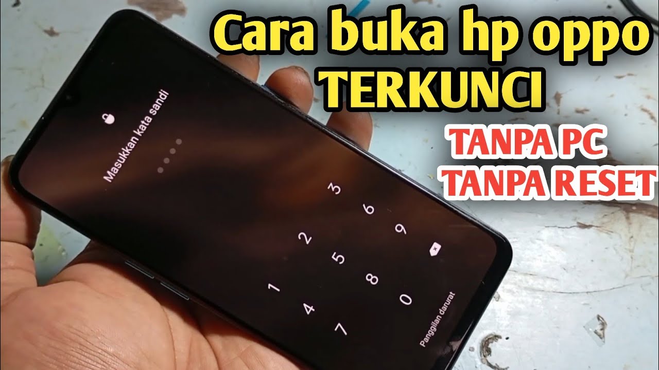 Cara Reset Hp Oppo Lupa Sandi Tanpa Komputer