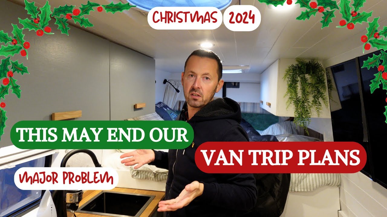 This could Stop us going on our van trip | Major Van Problem | Vlogmas 2024