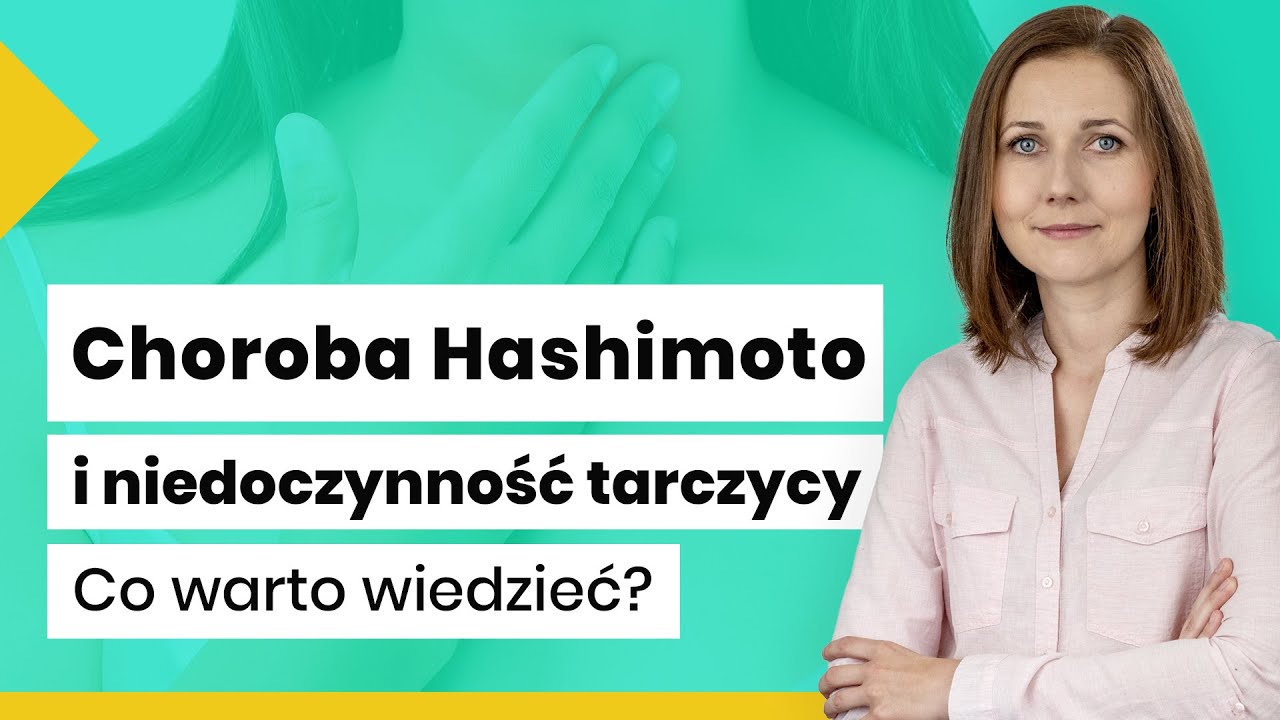 Choroba Hashimoto i niedoczynność tarczycy. Co warto wiedzieć?