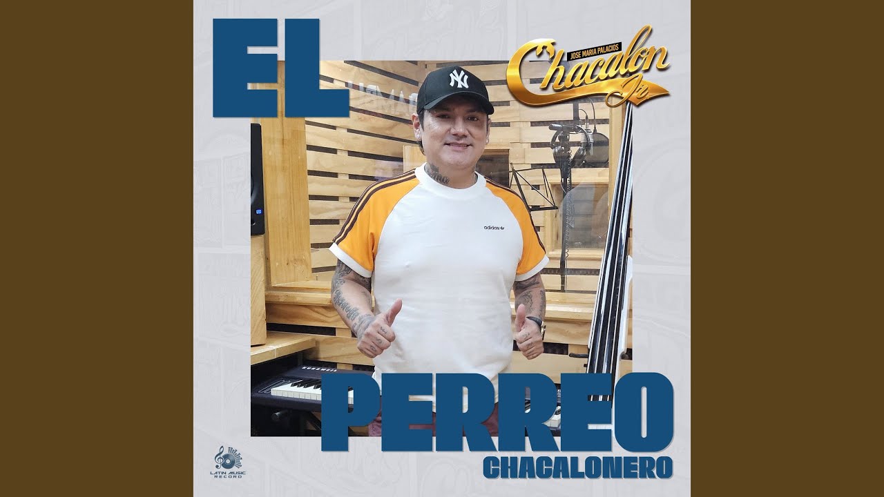 El Perreo Chacalonero