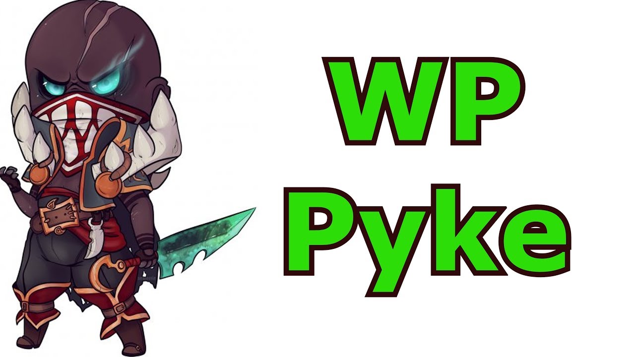Wspaniały Poradnik - Pyke