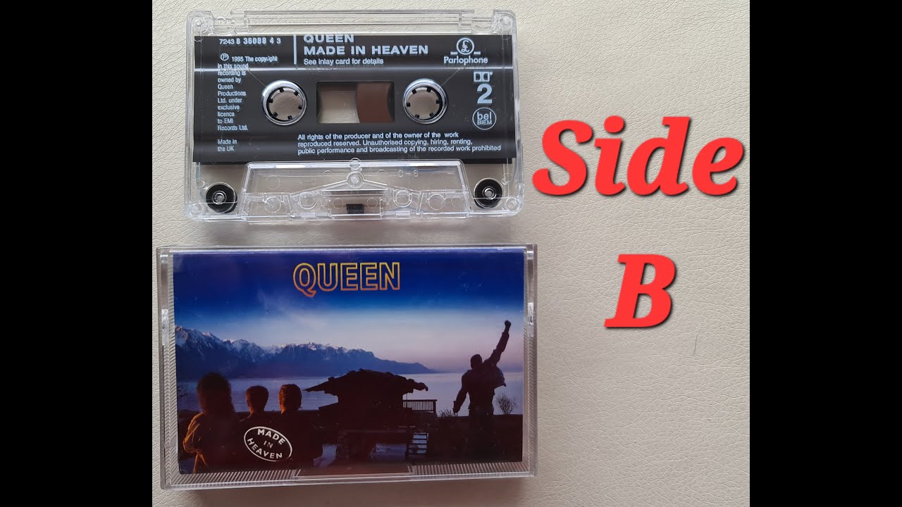 QUEEN MADE IN HEAVEN FULL ALBUM IN CASSETTE,SIDE B