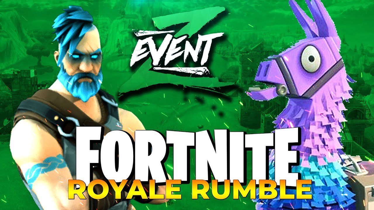 #ZEvent2018 : ROYAL RUMBLE sur FORTNITE de ses morts