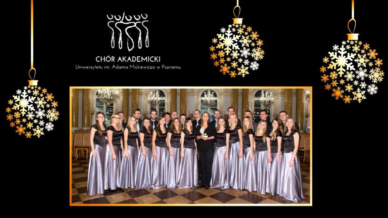 Lulajże Jezuniu - Chór Akademicki Uniwersytetu im. Adama Mickiewicza w Poznaniu