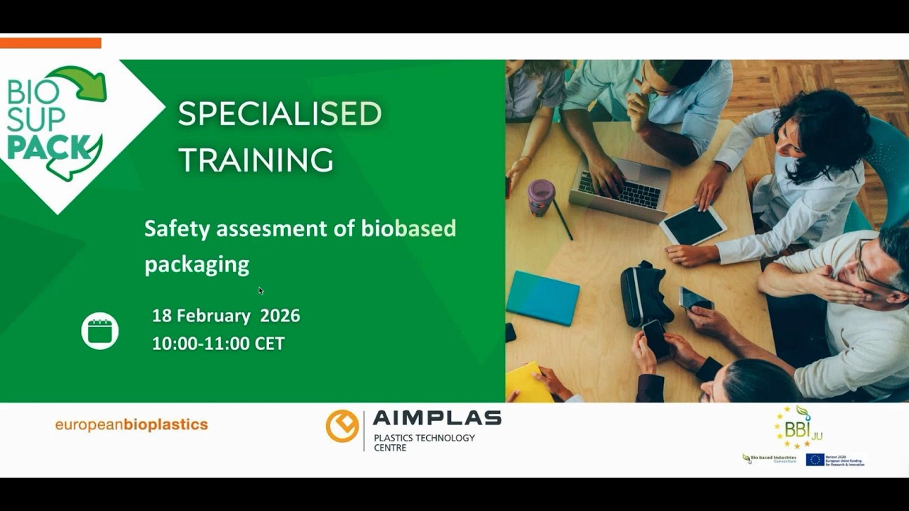 BioSupPack Training - Safety Assessment of Biobased packaging