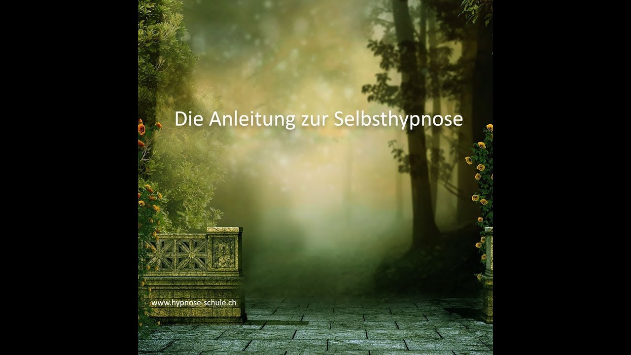 Selbsthypnose Anleitung