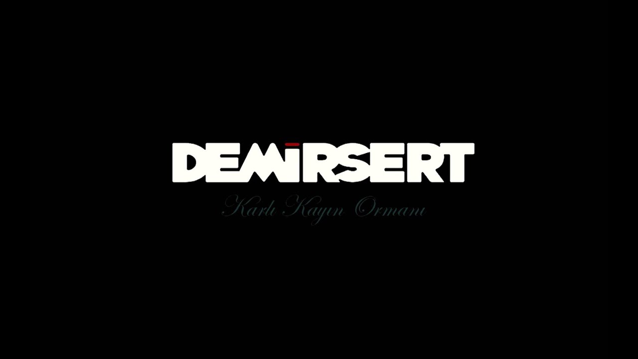 DEMiR SERT - Karlı Kayın Ormanı ( Zülfü Livaneli Cover )