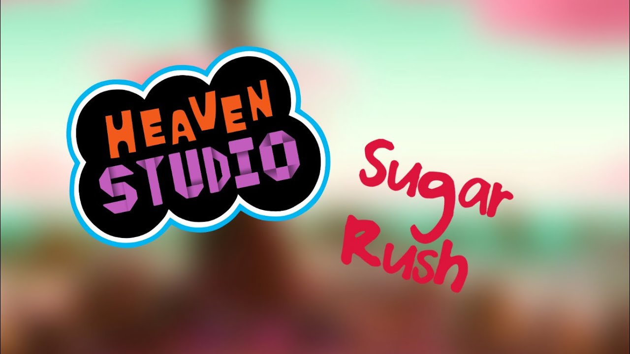 Heaven Studio Custom Remix - Sugar Rush