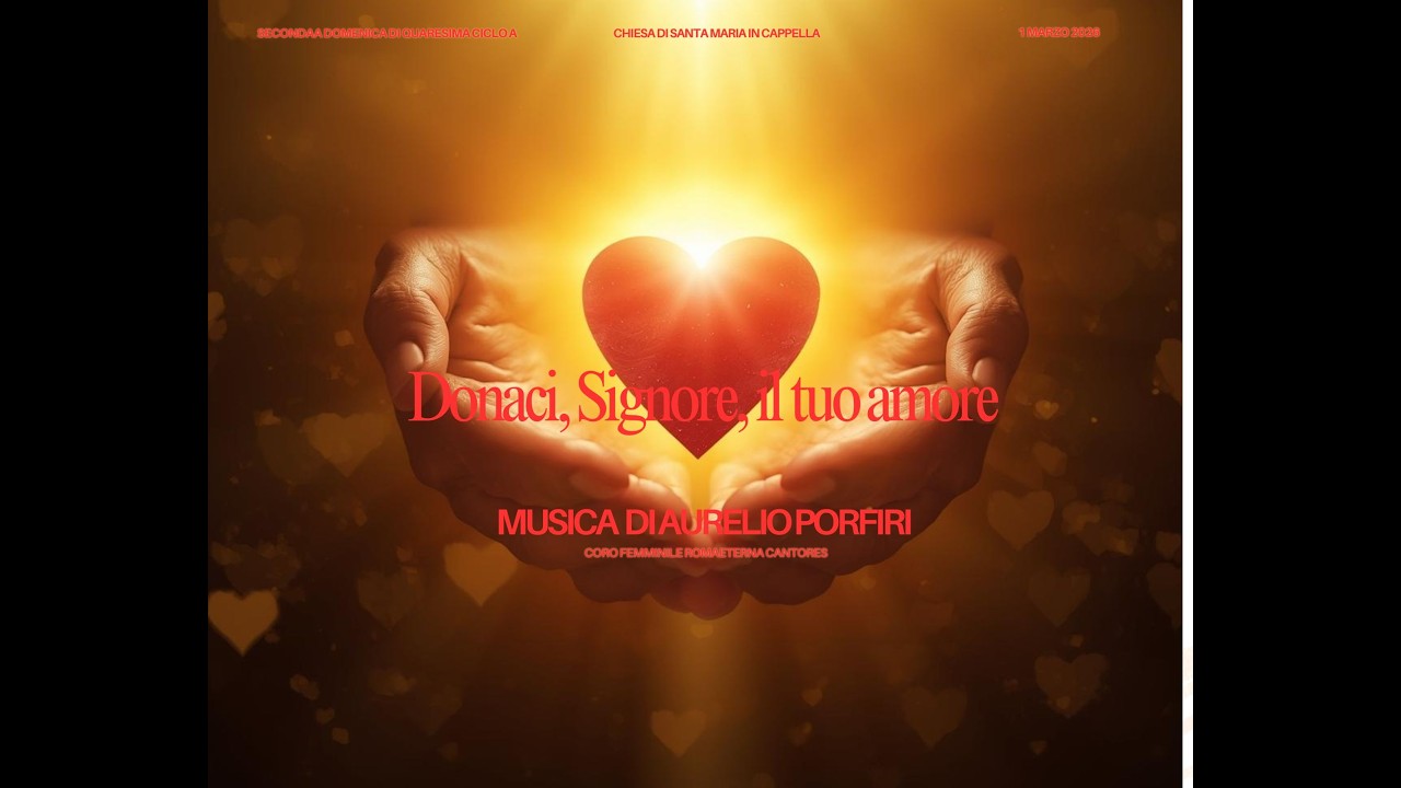 Donaci, Signore, il tuo amore - Musica di Aurelio Porfiri