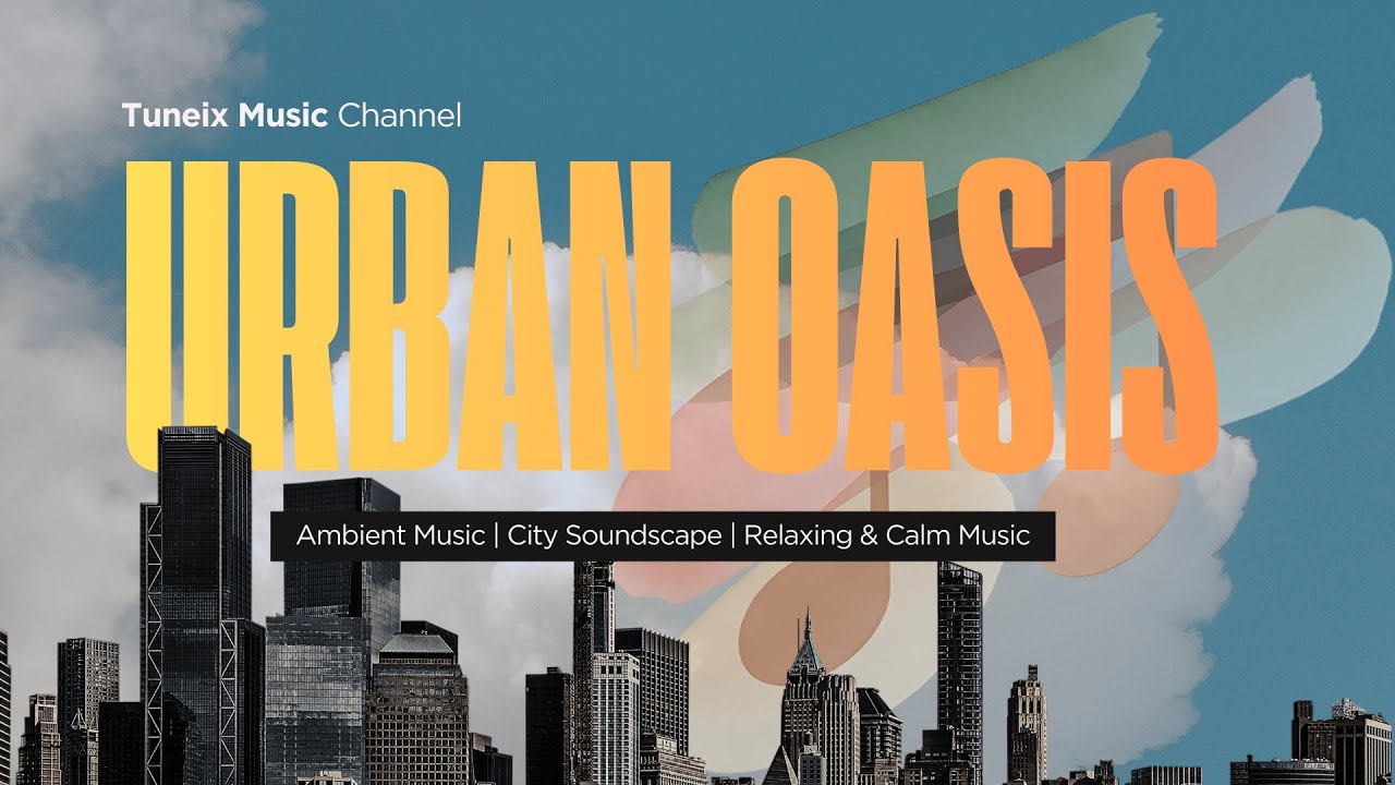 Urban Oasis 🌆 Meditative Electronic City Soundscape | Layered Synth Textures | Ambient Music ✨