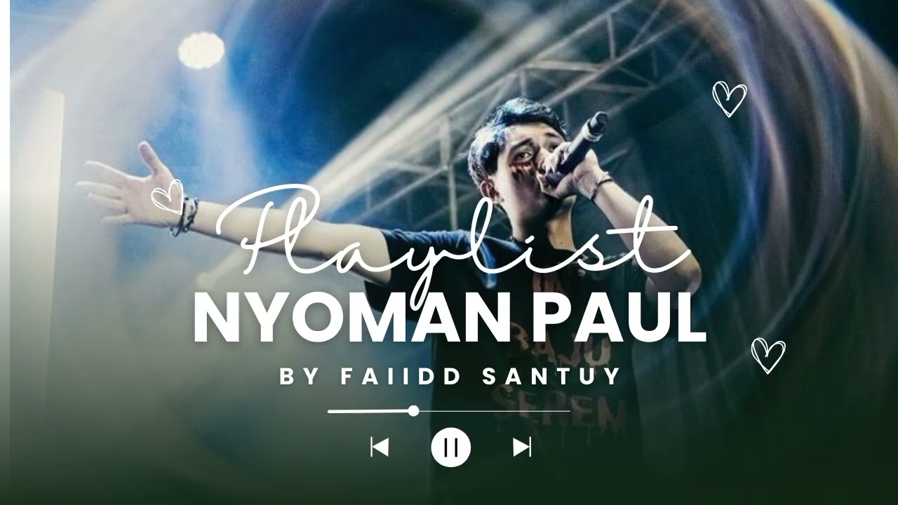 [NO IKLAN] NYOMAN PAUL FULL ALBUM 2026