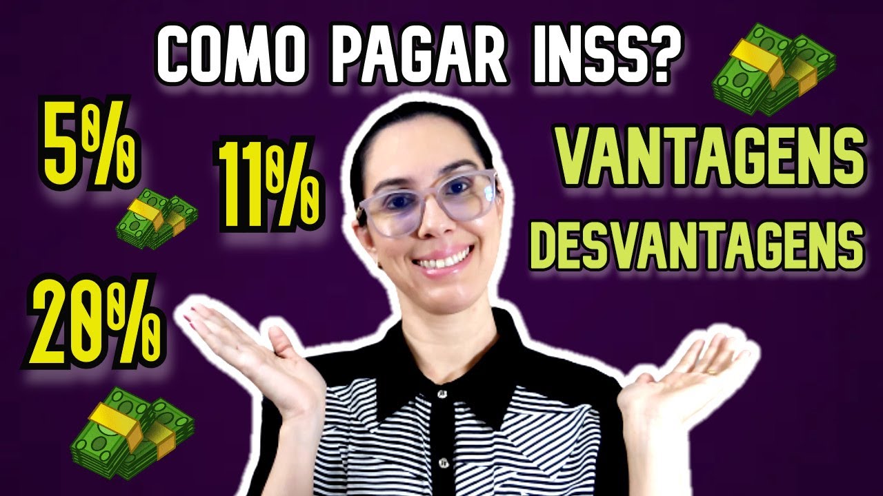 Como contribuir para o INSS Vantagens e Desvantagens de cada plano