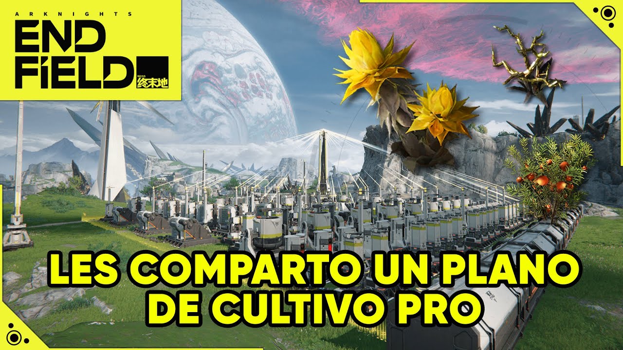 Plano para cultivo MASIVO de Hojarena y otras plantas | Arknights Endfield