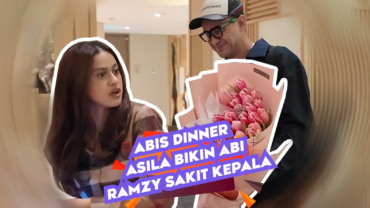 ABIS DINNER ABI RAMZI SAKIT KEPALA GARA-GARA ASILA MAISA !!