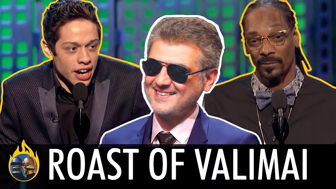 Valimai Roast (or valimai memes, dk what to put so rendumey podran and also spoiler alert)