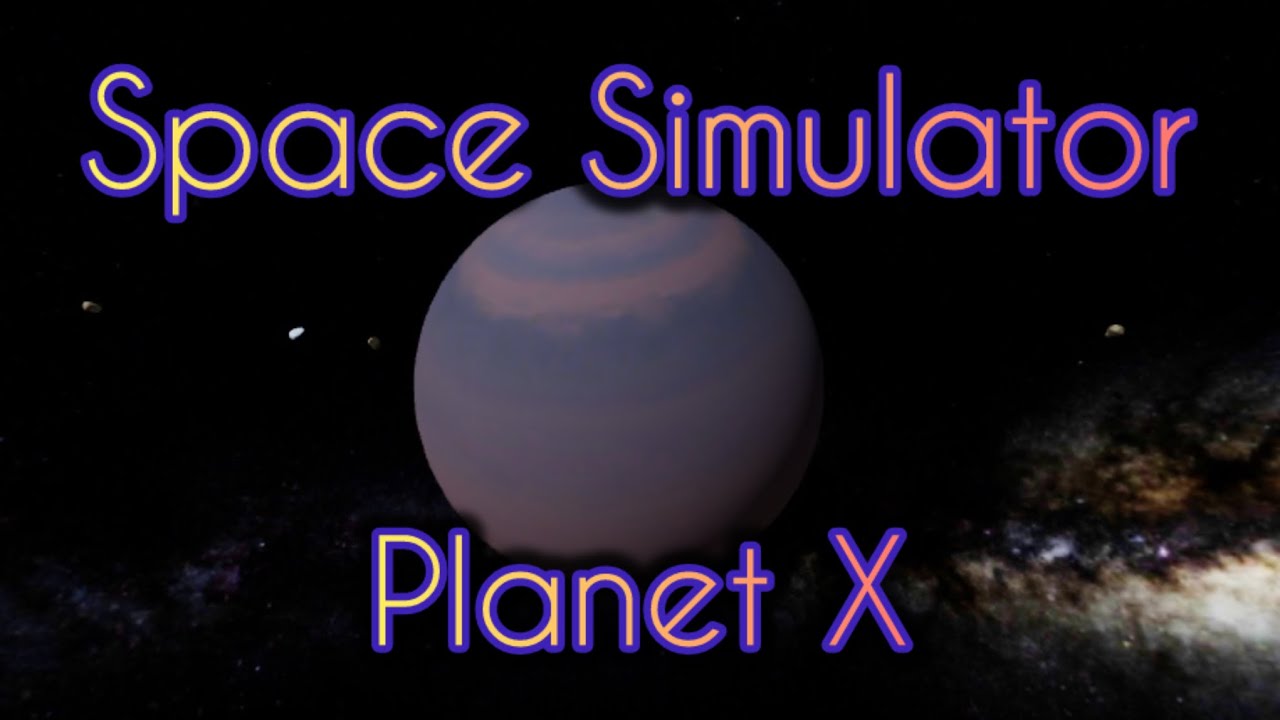 Space Simulator [Roblox] - Planet X