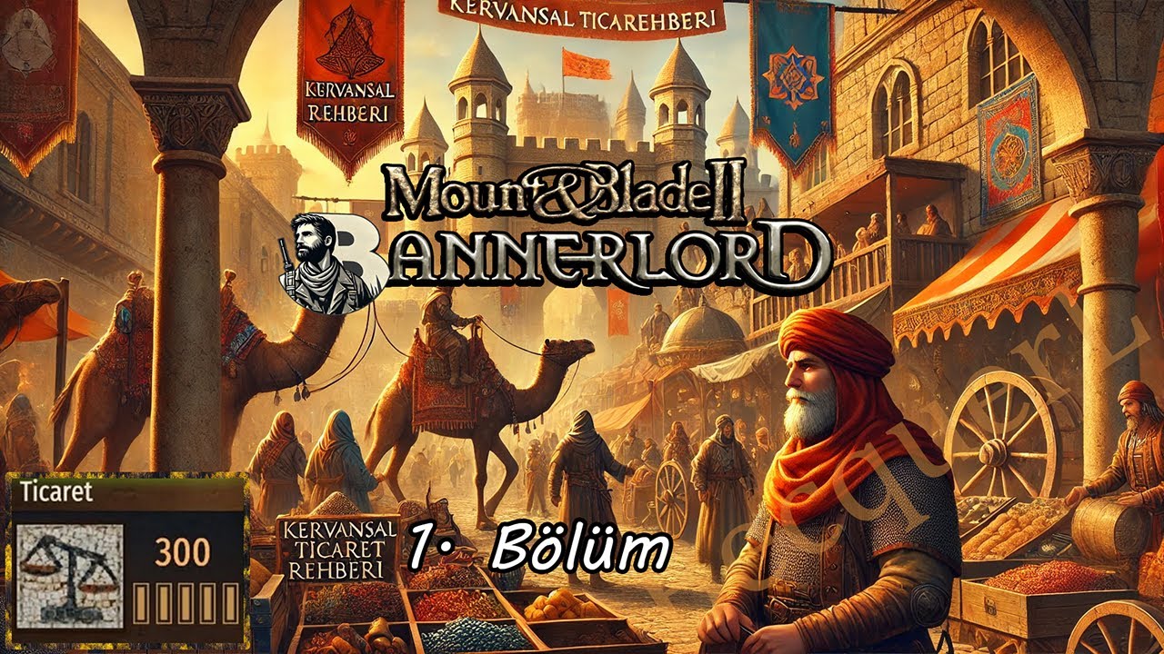 BannerLord - Ticaret ile Ülkeyi Fethettik - Parasıyla Değil mi?