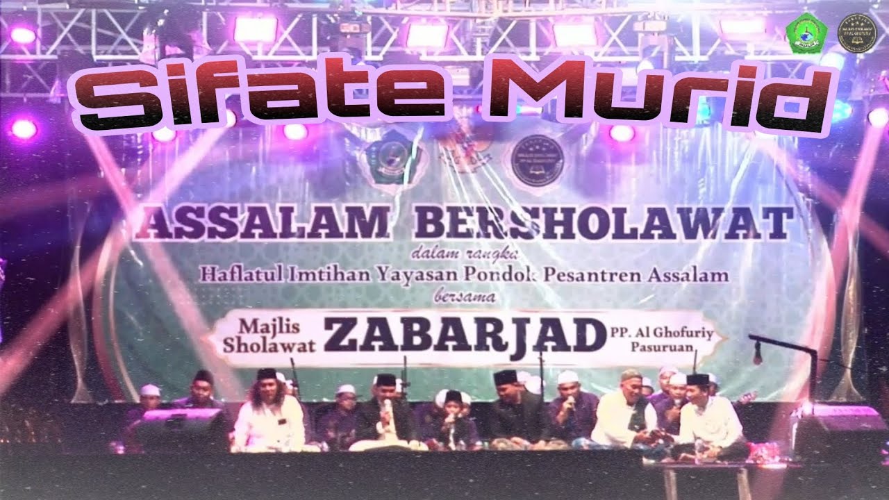 Sifate Murid | Pondok Pesantren Assalam | Zabarjad Pasuruan 