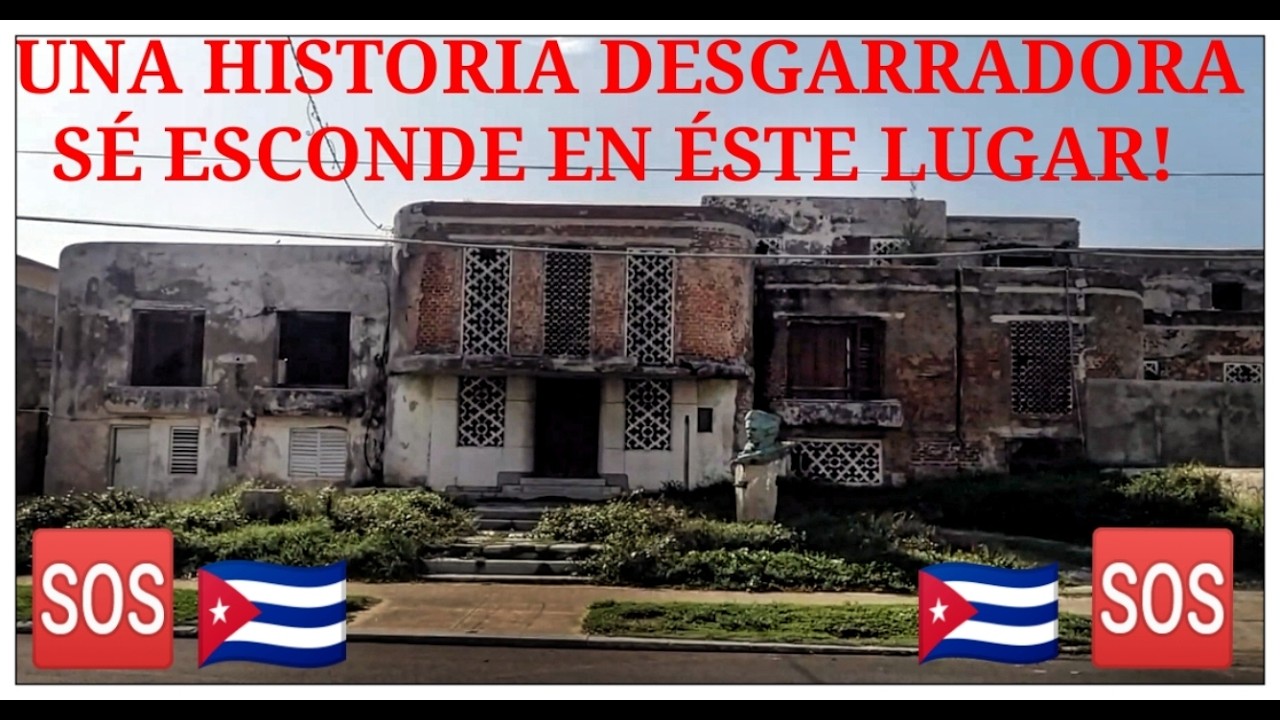 Una MUUY TRISTE HISTORIA se ESCONDE en esta MISTERIOSA CASA! _ DESGARRADORA REALIDAD de muchos en 🇨🇺