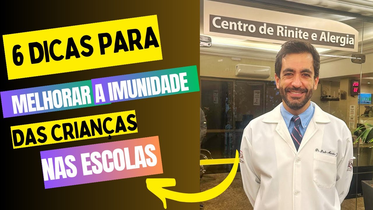 Como Fortalecer a Imunidade das Crianças e Reduzir Rinite, resfriados e Sinusites