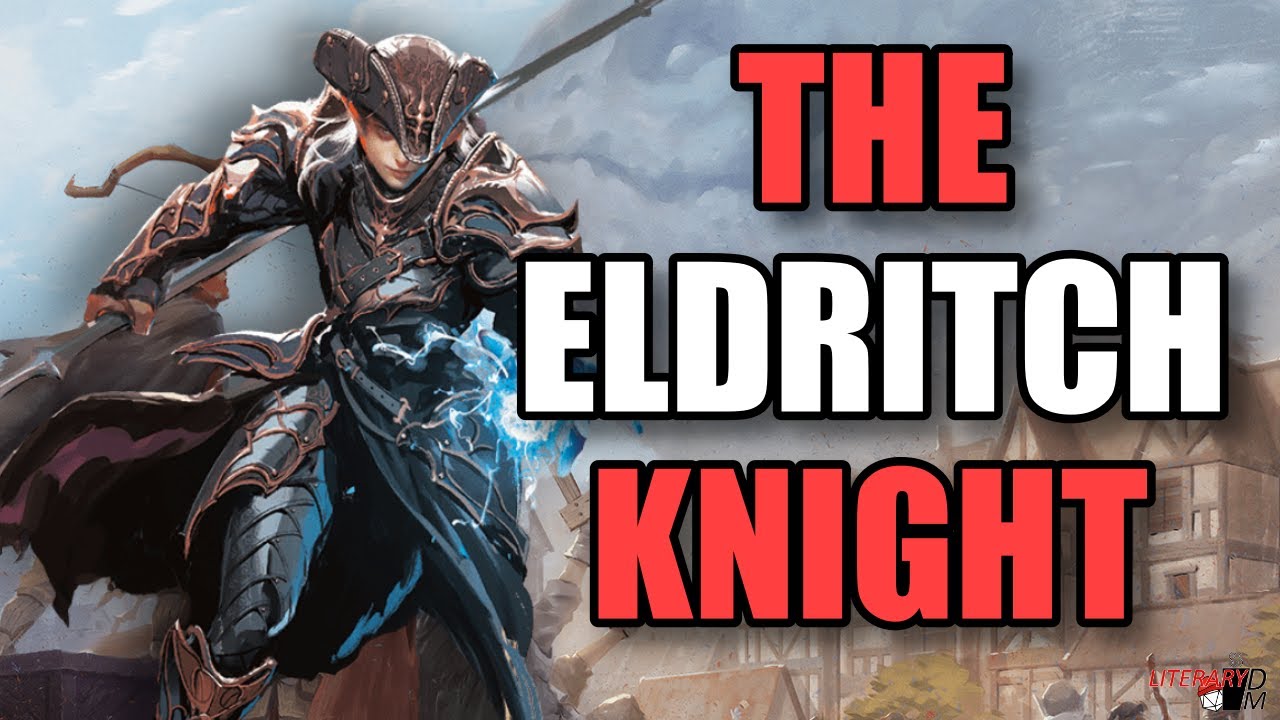 Разбираемся в D&D: новый боец ​​Eldritch Knight