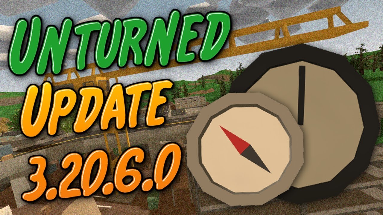 Unturned New Update New Items! (3.20.6.0)