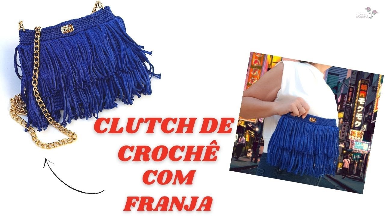CLUTCH DE CROCHÊ COM FRANJA - PASSO A PASSO 👛🌹