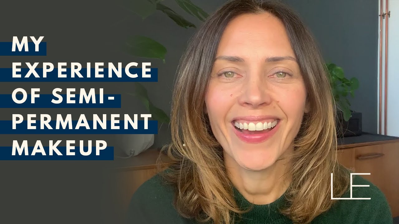 MY EXPERIENCE OF SEMI-PERMANENT MAKEUP