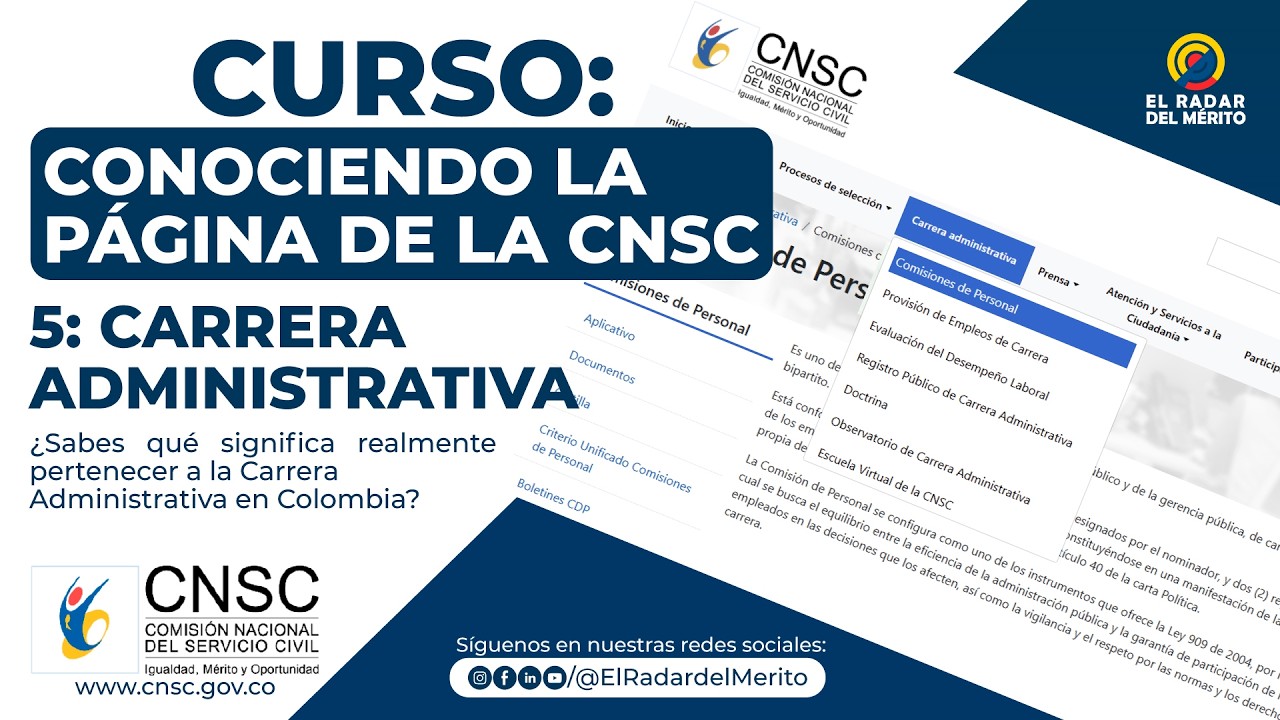 5 – CARRERA ADMINISTRATIVA: ¿Sabes qué significa pertenecer a la Carrera Administrativa en Colombia?