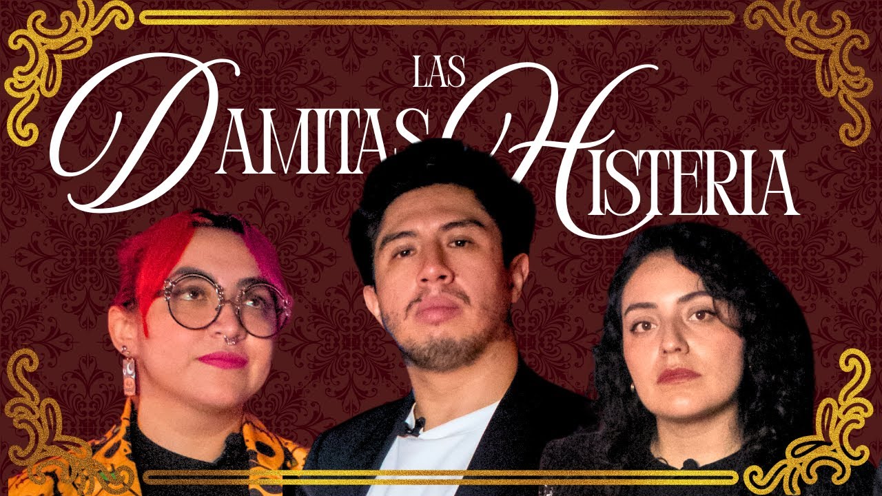 COSA SERIA T6 LAS DAMITAS HISTERIA