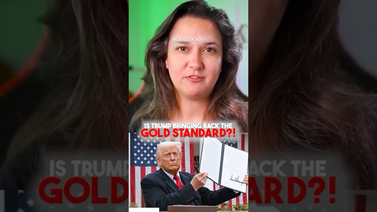 Is Trump Bringing Back the Gold Standard!