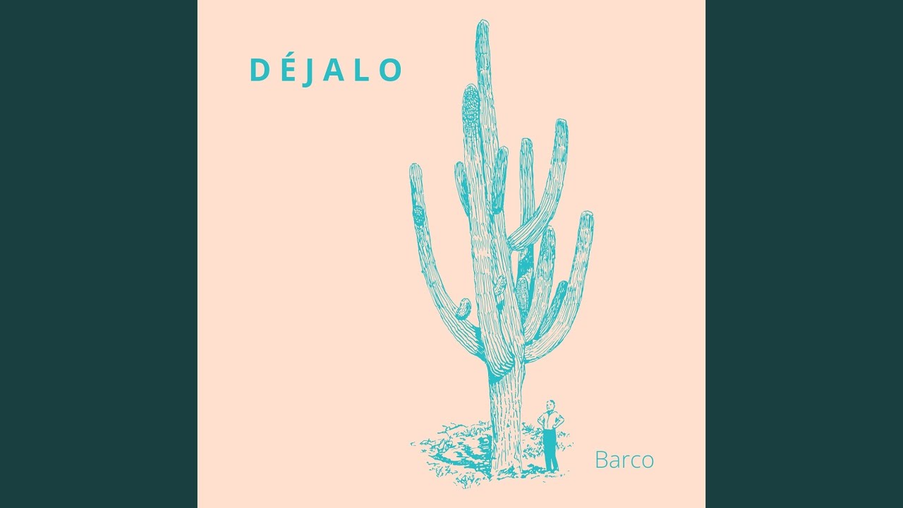Déjalo