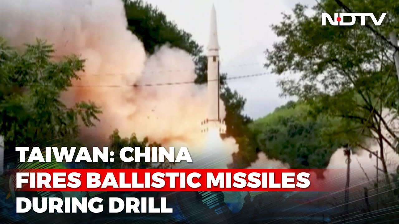 Furious China Fires Ballistic Missiles, Taiwan On Edge