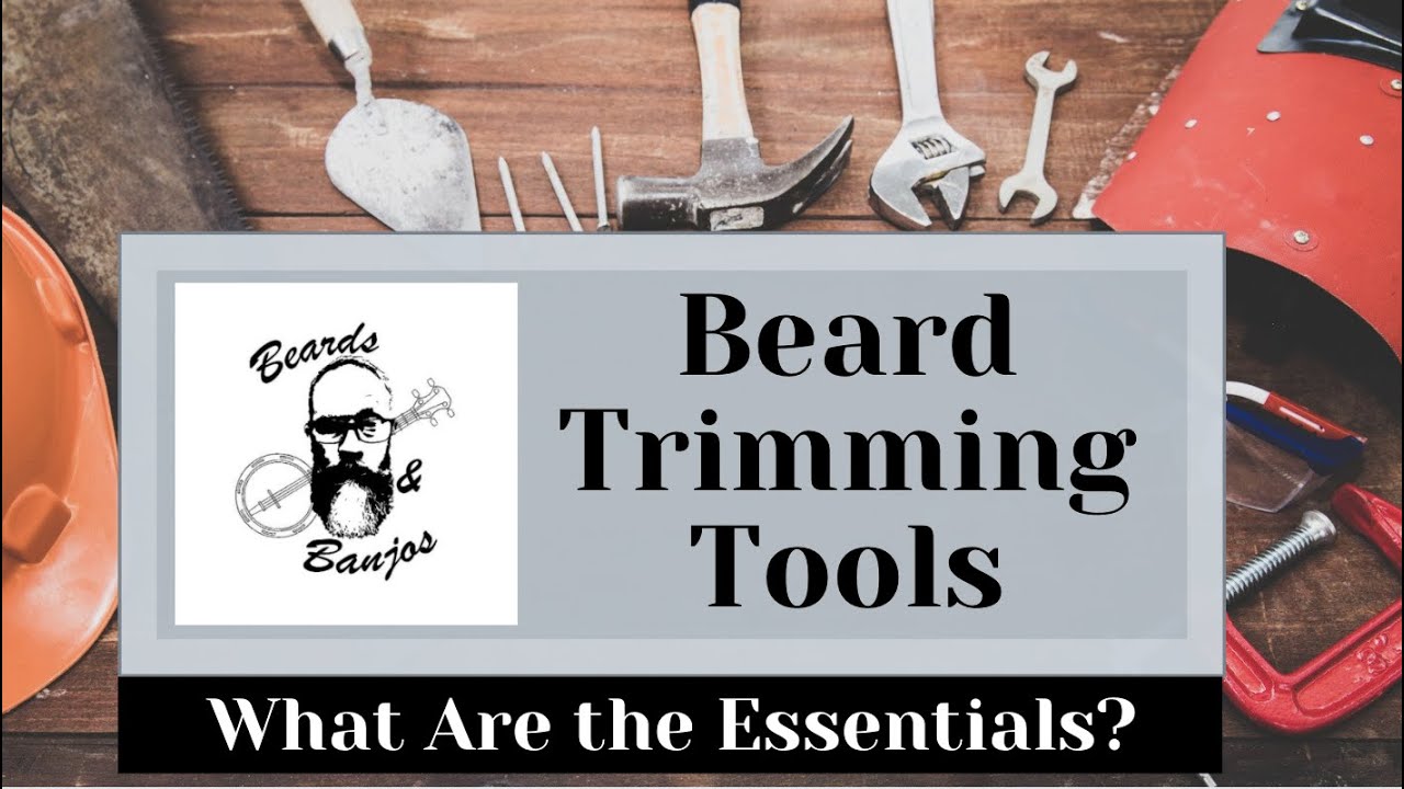 Best Beard Trimming Tools