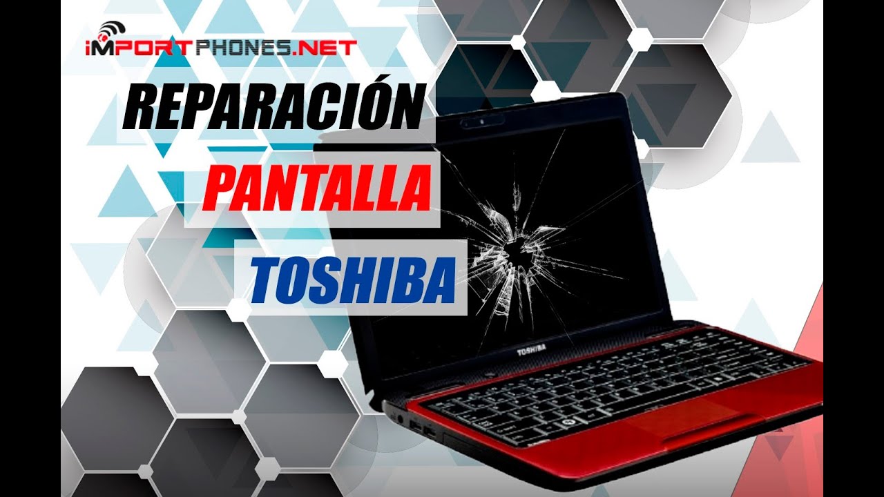 Reparación de pantalla portátil Toshiba | Portátil sin imagen
