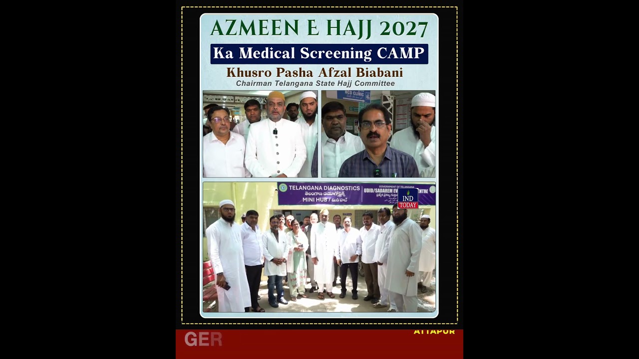 Hajj 2027 Medical Screening Camp Organized in Hyderabad! Chairman Khusro Pasha & CEO Attend