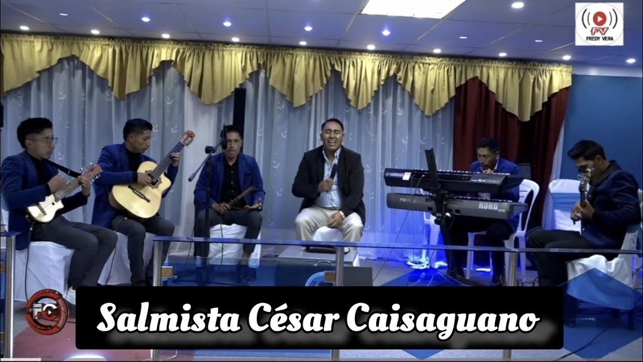 Adoración Salmista, César Caizaguano. //Cotopaxi 2024//