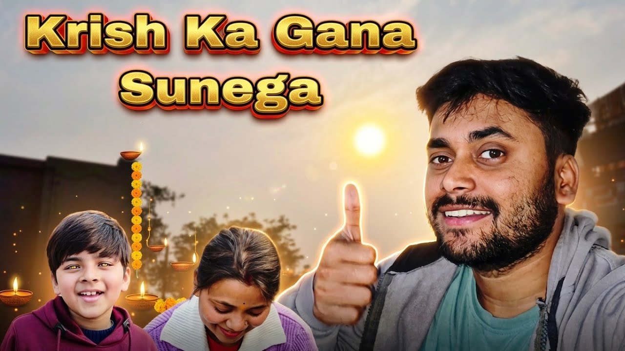 Krish ka gana sunega 😁 @Gauravkagharana 