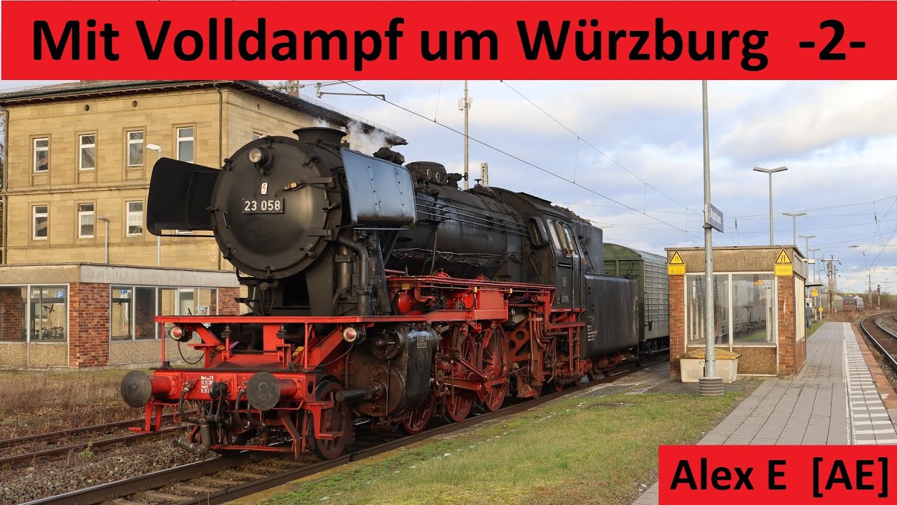 Volldampf am Main und im Werntal mit 23 058 & E10 228  |  Teil 2 von2  |  Alex E