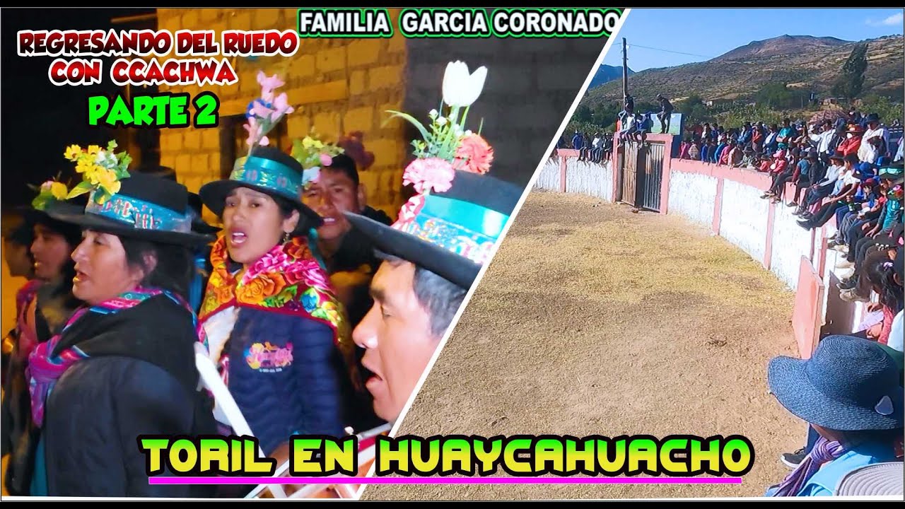 REGRESANDO DEL RUEDO /BAILANDO CCACHWUA AL ESTILO DEL PUEBLO DE SANTA ANA DE HUAYCAHUACHO/ PARTE 2✅💚