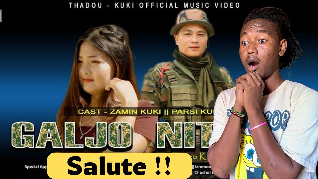 African React to GALJO NITENG | Thadou Kuki Official Music Video | Lhanghui Media
