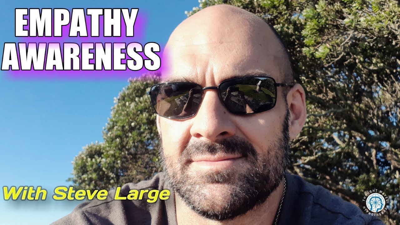 Steve Large - Empath Awareness