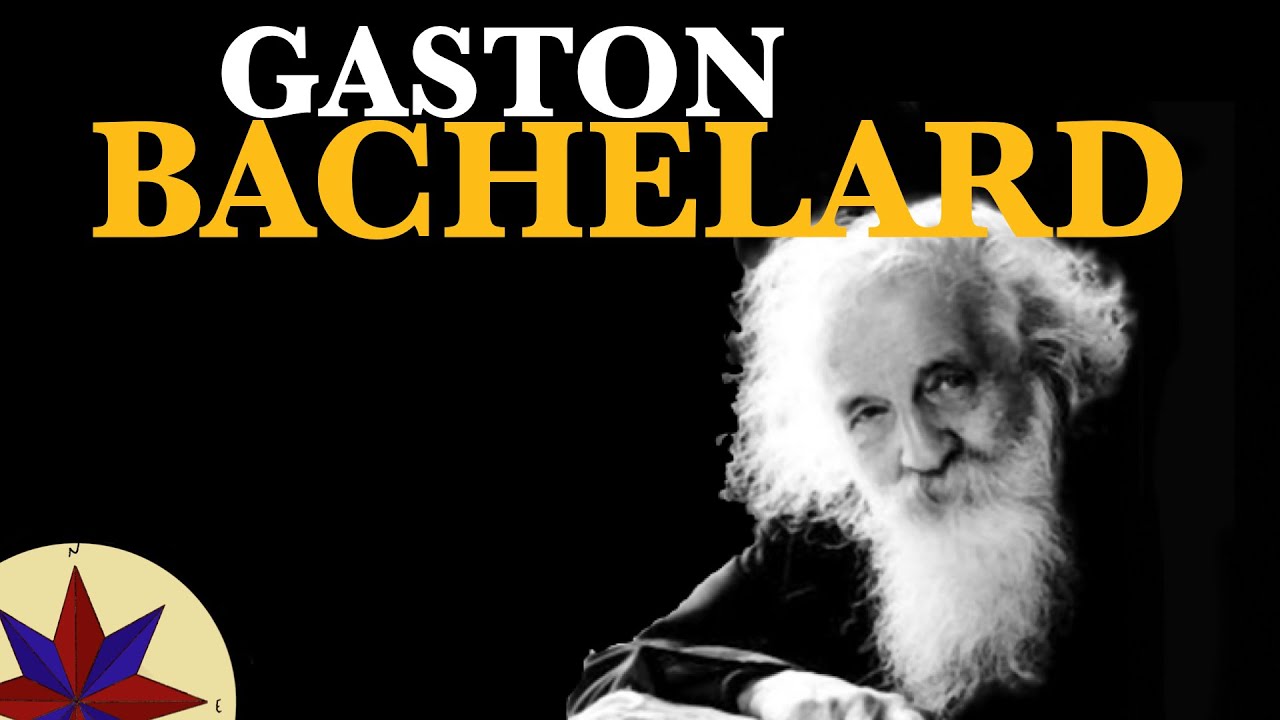 Introducción al pensamiento de Gaston Bachelard - Filosofía de la Ciencia