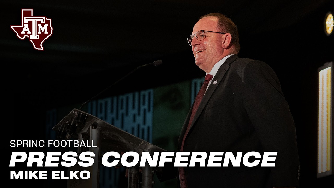 Mike Elko: Spring Football Press Conference