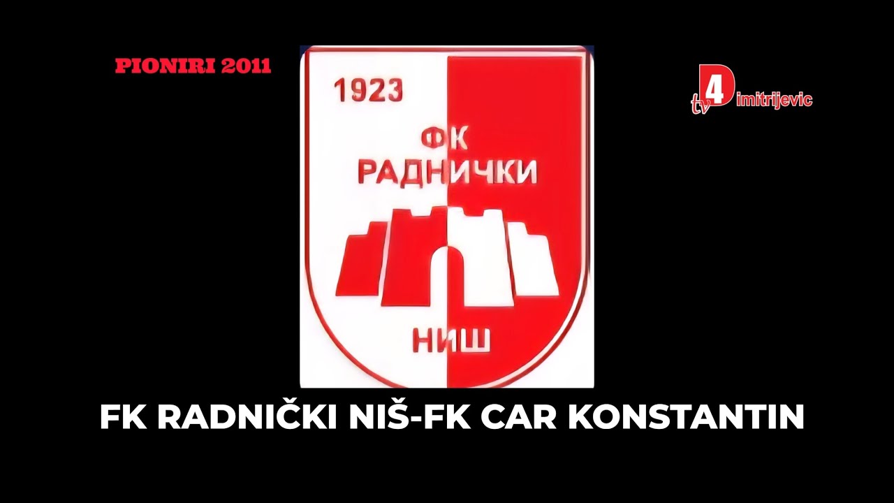 FK RADNIČKI NIŠ - FK CAR KONSTANTIN