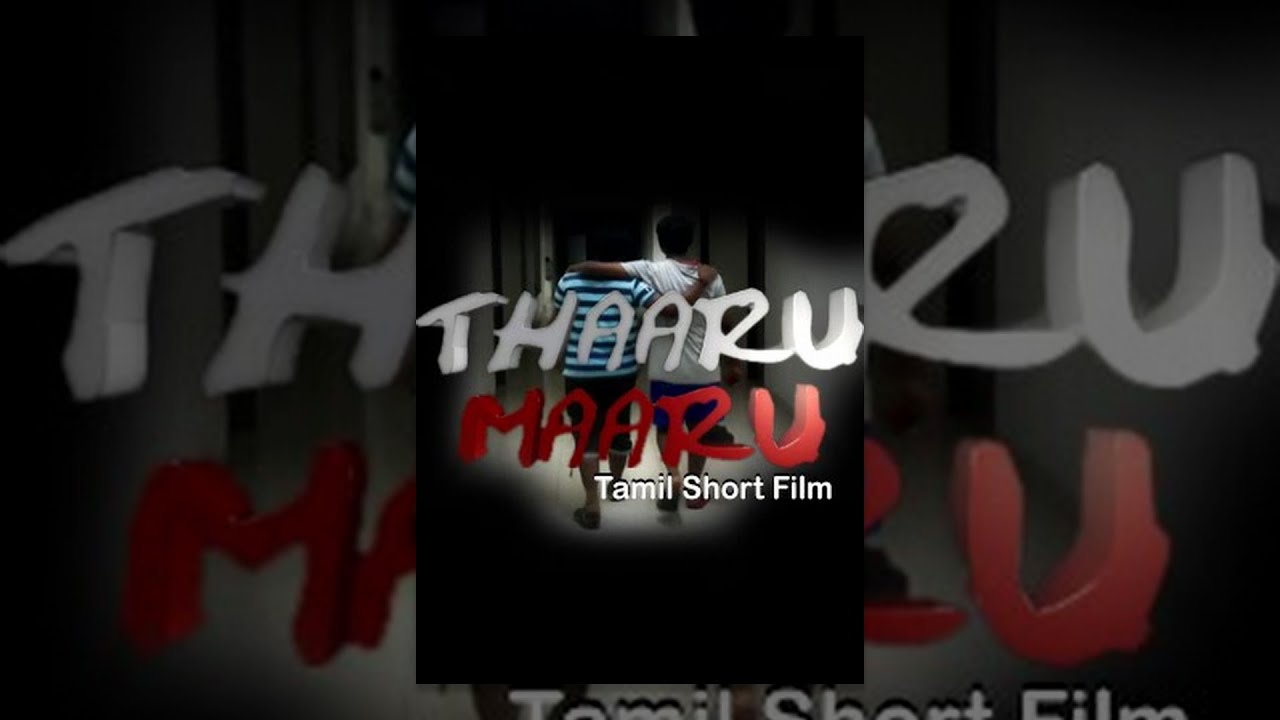 Thaaru Maaru -Tamil short film on Friendship- Redpix short Films