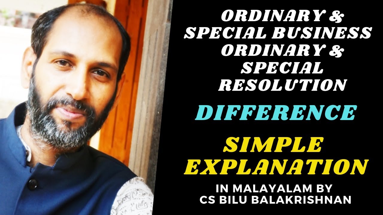 Ordinary & Special Business | Ordinary & Special Resolution  | In Malayalam | Bilu Balakrishnan