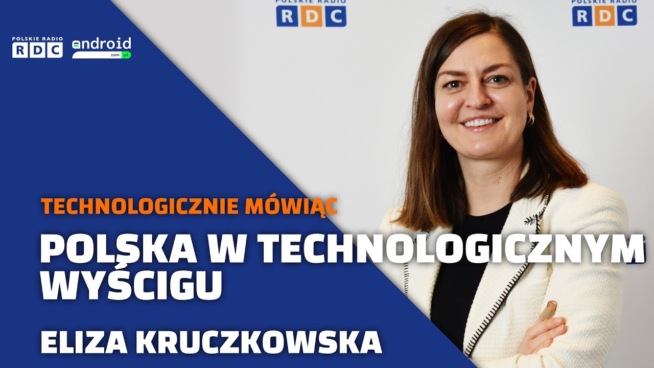 Polska w technologicznym wyścigu. Największe wyzwania i szanse | Magazyn Technologicznie M&oacute;wiąc