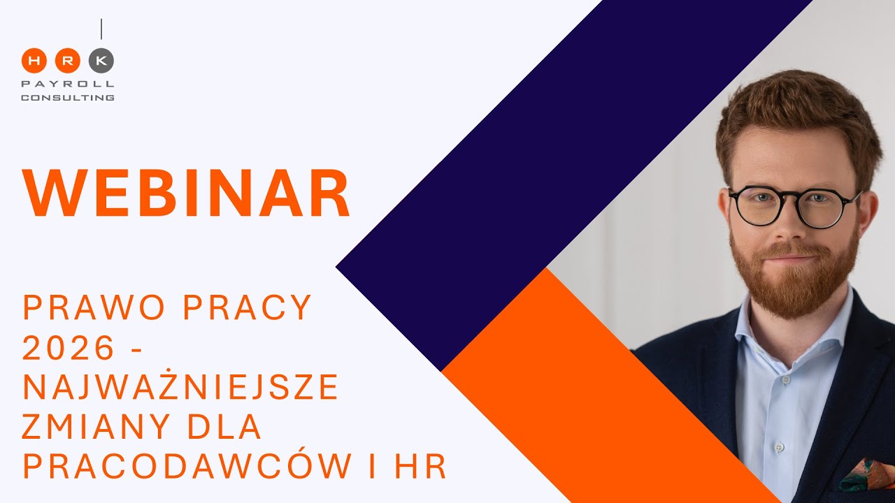 Webinar Prawo pracy 2026 – najważniejsze zmiany dla pracodawców i HR