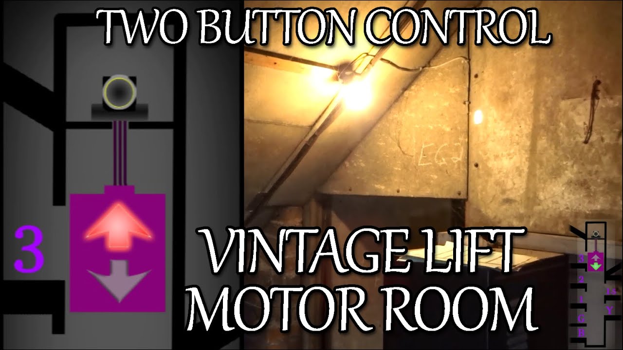Two button VINTAGE LIFT - the old motor room!